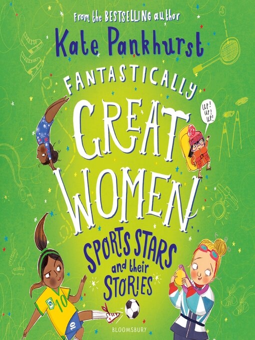 Title details for Fantastically Great Women Sports Stars and their Stories by Kate Pankhurst - Available